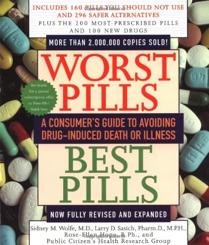 Worst Pills, Best Pills: A Consumer…, Wolfe, Sidney M