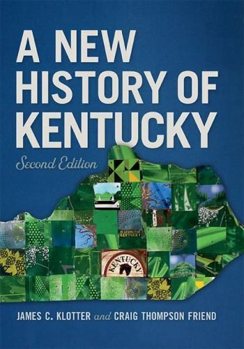 New History of Kentucky, Hardcover by Klotter, James C.; Friend, Craig Thomps…