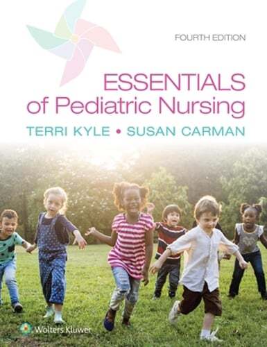 Essentials of Pediatric Nursing by Theresa Kyle: New