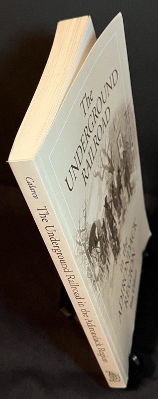 The Underground Railroad in the Adirondack Region (Tom Calarco; Paperback, 2011) gallery