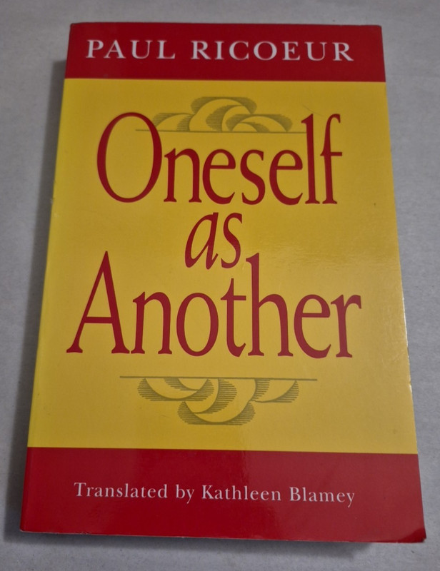Oneself As Another by Paul Ricoeur TPB Philosophy Narratology Theory