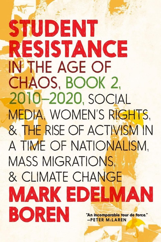 Student Resistance In The Age Of Chaos Book 2, 2010-now: Social Media, Womens Ri