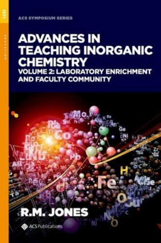 Acs Symposium Ser.: Advances in Teaching Inorganic Chemistry, Volume 2 :…