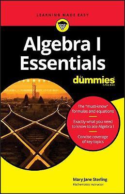 Algebra I Essentials For Dummies – 9781119590965