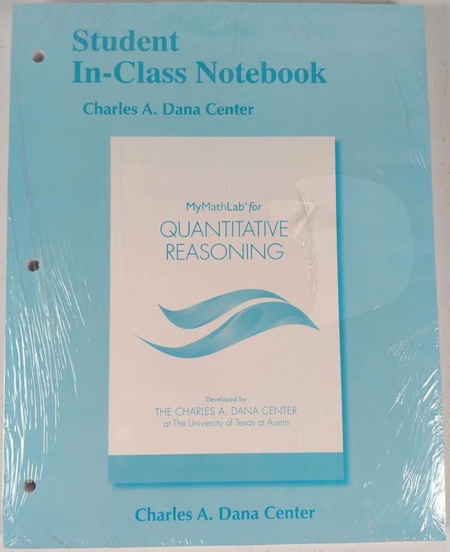 Student In-Class Notebook for Quantitative Reasoning Dana Center New