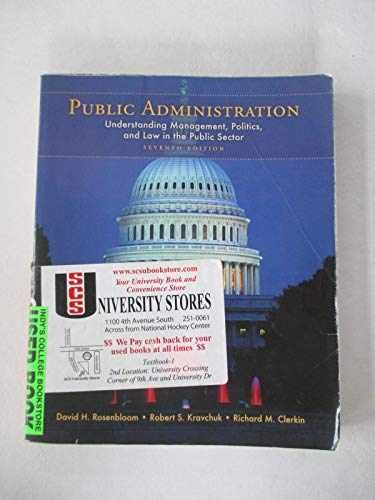 Public Administration: – Paperback, by Rosenbloom David; Kravchuk – Very Good