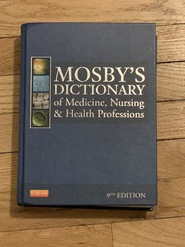 Mosby’s Dictionary of Medicine, Nursing & Health Professions by Mosby: Used