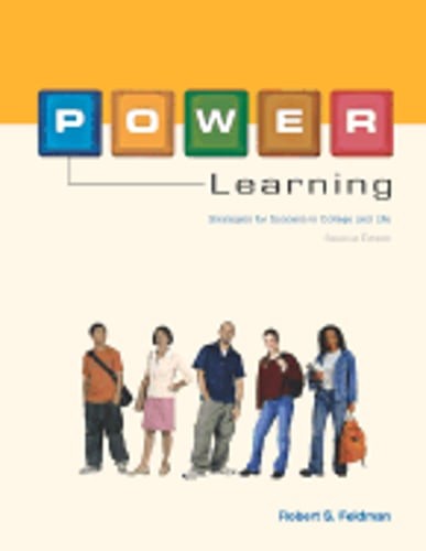 Power Learning: Strategies for Success for College and Life by Robert S Feldman