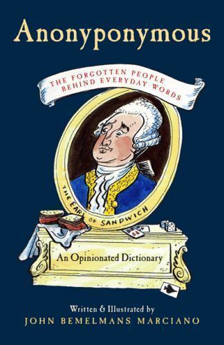 Anonyponymous: The Forgotten People Behind E- hardcover, 9781596916531, Marciano