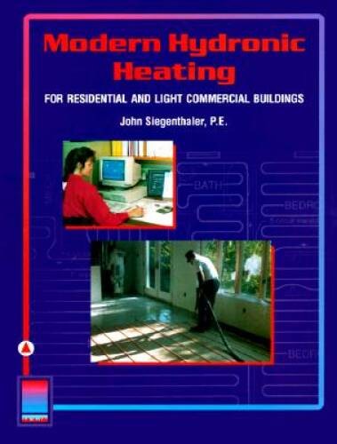 Modern Hydronic Heating for Residential and Light Commercial Buildings (H – GOOD