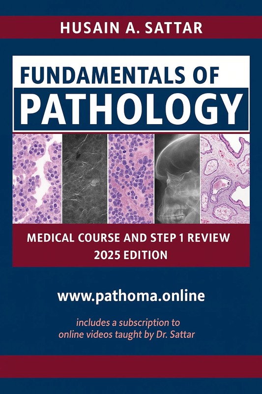 Pathoma 2025, by Husain A Sattar, Medical Course & USMLE Step 1 Review