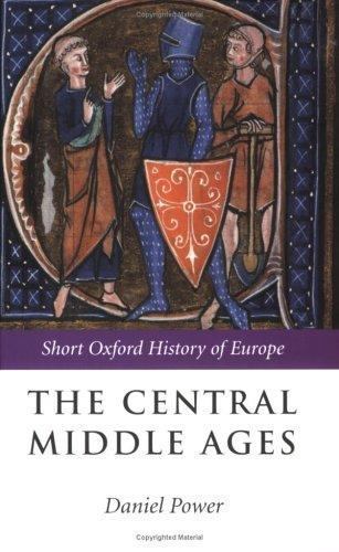 Central Middle Ages, Europe 950-1320, Paperback by Power, Daniel (EDT), Brand…