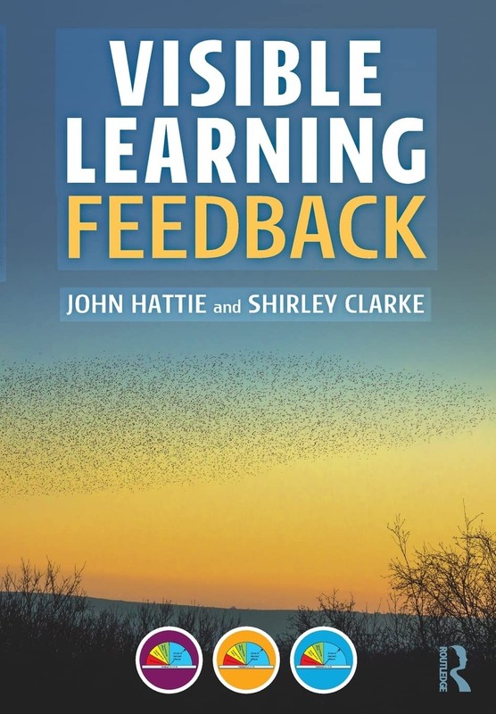 Visible Learning: Feedback – paperback Hattie, John|Clarke, Shirley