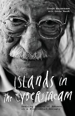 Islands in the Cyberstream: Seeking Havens of Reason in a Programmed Society (Pa