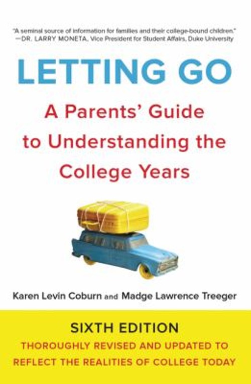 Letting Go, Sixth Edition : A Parents’ Guide to Understanding the