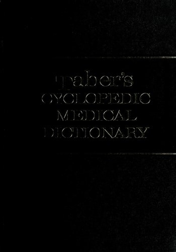 Taber’s Cyclopedic Medical Dictionary by Thomas, Clayton L., Good Book