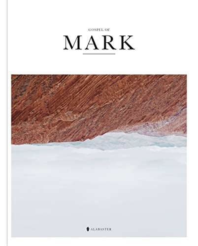 Gospel of Mark – Perfect Paperback By Alabaster Co – VERY GOOD