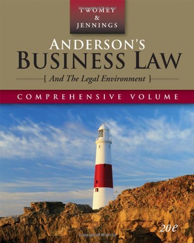 Anderson’s Business Law and the Legal …, David Twomey