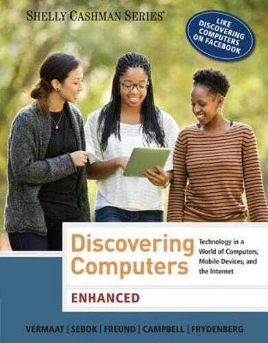 Enhanced Discovering Computers by Misty Vermaat: Used