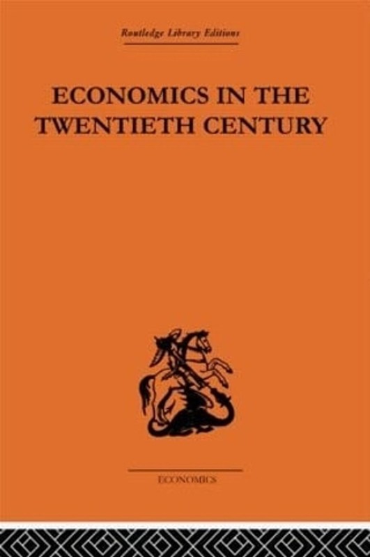 Economics in the Twentieth Century: The History of its International Development