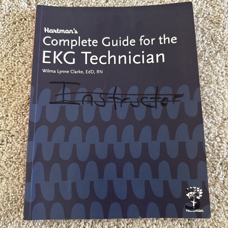 Hartman’s Complete Guide for the EKG Technician Paperback Wilma L