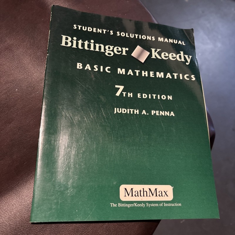 Basic Mathematics: Solutions Manual, bittinger
