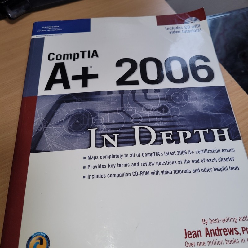 CompTIA A+ 2006 in Depth Paperback Jean Andrews