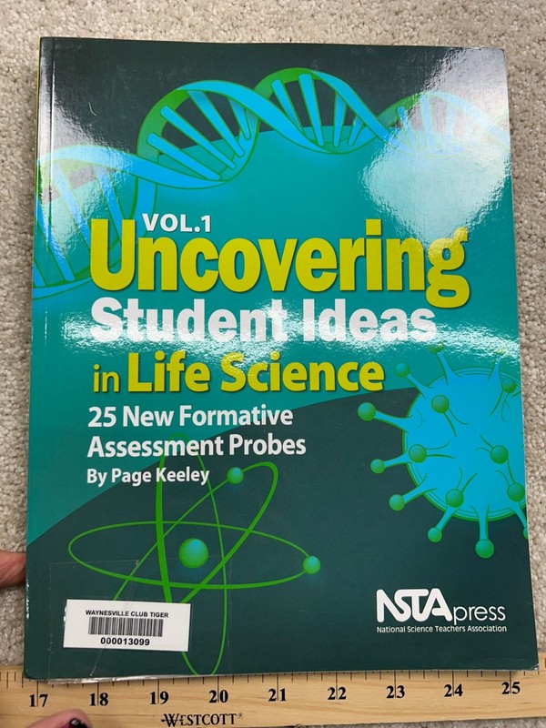 Uncovering Student Ideas in Life Science Vol 1 Page Keeley 2011 NSTA Press