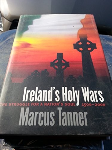 Irelands Holy Wars The Strug – GOOD