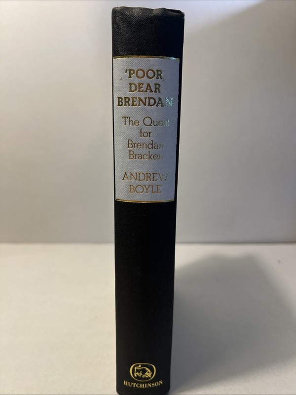 Poor Dear Brendan: Quest for Brendan Bracken by Andrew Boyle (Hardcover, 1974)