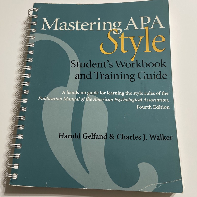 Mastering APA Style: Student’s Workbook and Training Guide – 4th Ed. Gelfand