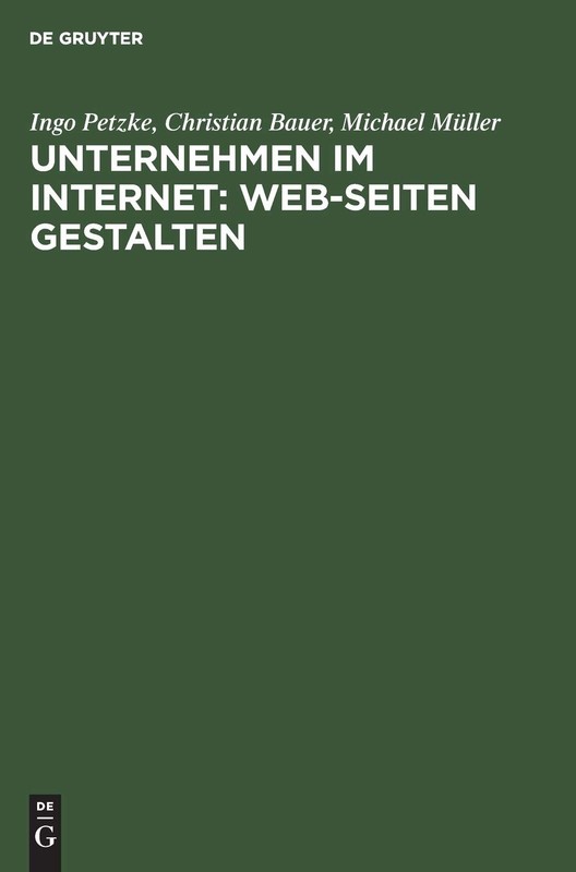 Unternehmen Im Internet: Web-seiten Gestalten (German Edition)