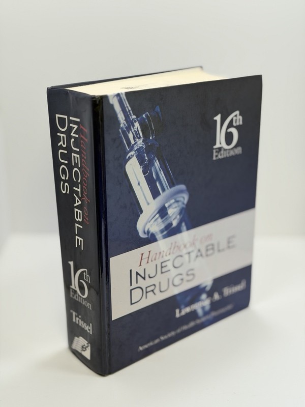 Handbook on Injectable Drugs by Lawrence A Trissel FASHP