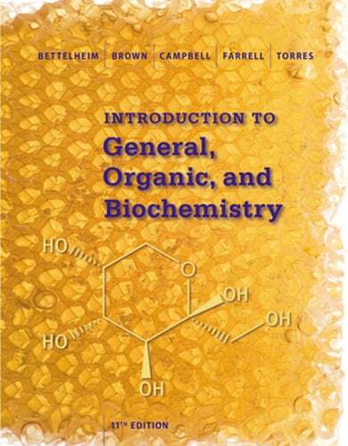 Introduction to General, Organic and Biochemistry by Frederick Bettelheim: Used
