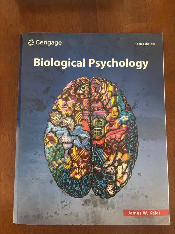 Cengage Biological Psychology 14th Edition Textbook by James W. Kalat