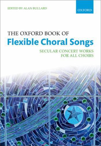 Oxford Book of Flexible Choral Songs, Paperback by Bullard, Alan (EDT), Like …
