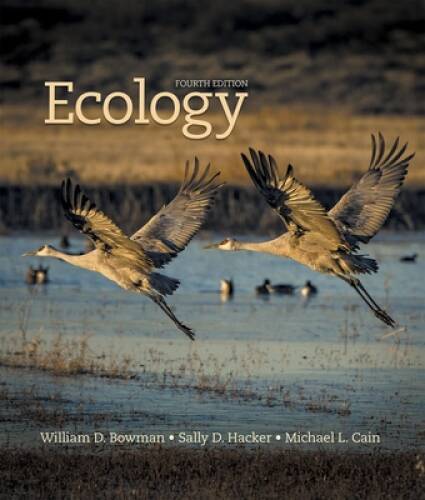 Ecology, Fourth Edition – Hardcover By Bowman, William D. – GOOD