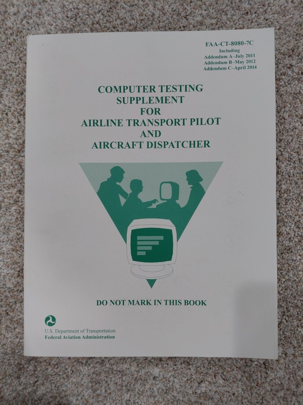 COMPUTER TESTING SUPPLEMENT FOR AIRLINE TRANSPORT PILOT By Federal Aviation *VG*