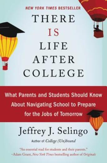 There Is Life After College: What Parents And Students Should Know About Na…
