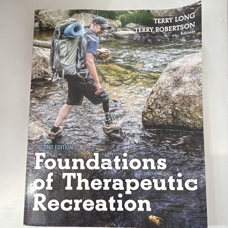 Human Kinetics Foundations of Therapeutic Recreation 2nd Ed Textbook Long
