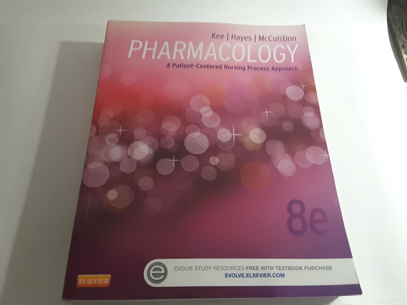 Pharmacology : A Patient-Centered Nursing Process Approach by Evelyn R….