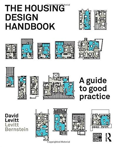 THE HOUSING DESIGN HANDBOOK: A GUIDE TO GOOD PRACTICE By David Levitt