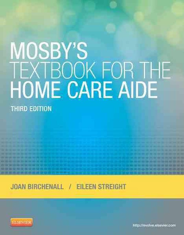 Mosby’s Textbook for the Home Care Aide by Joan M. Birchenall (English) Paperbac