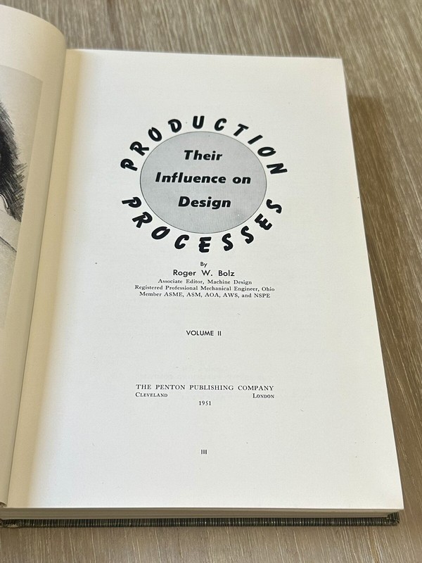 Production Processes Vol.2 By Roger Bolz 1951 /Westinghouse Engineering Library gallery