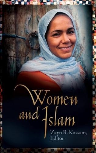 Zayn R. Kassam Women and Islam (Hardback) (UK IMPORT)