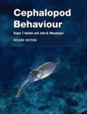 Cephalopod Behaviour, Hanlon, Roger T.,Messenger, John B., Very Good Book