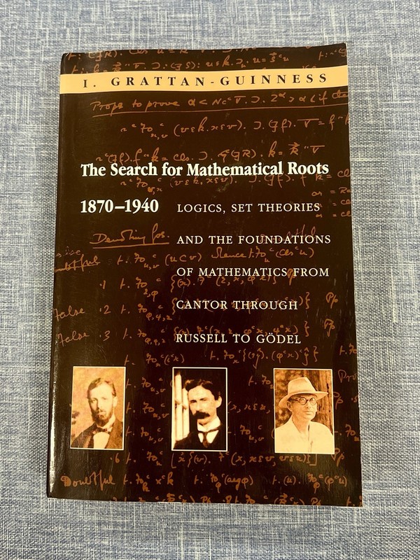 Search for Mathematical Roots, 1870-1940