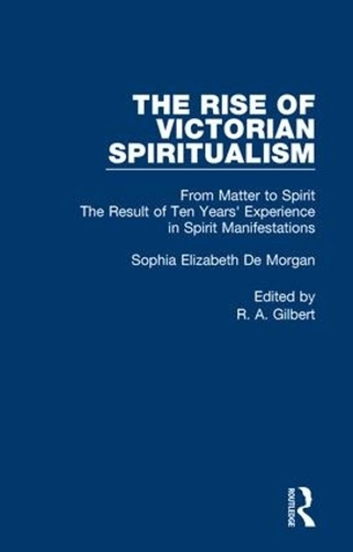 From Matter To Spirit V2 by Sophia Elizabeth De Morgan (English) Hardcover Book
