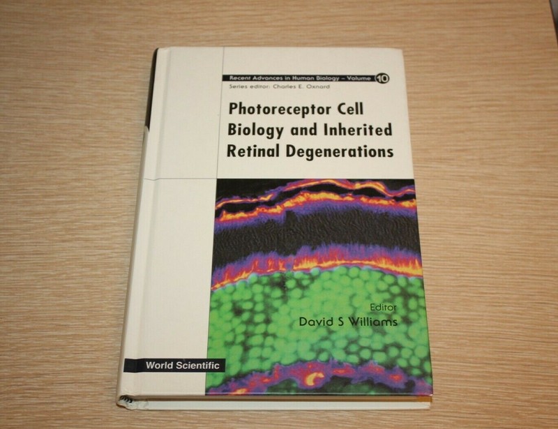 Recent Advances in Human Biology Ser.: Photoreceptor Cell Biology and…