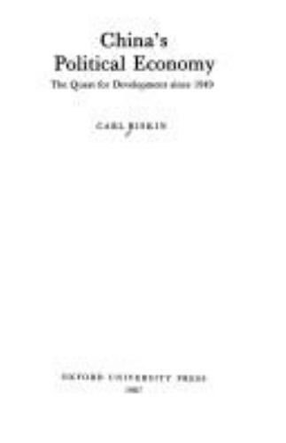 China’s Political Economy: The Quest for Development Since 1949 (Economies of…